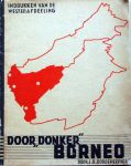 J.R.Doodeheefver. - Door "donker"Borneo,indrukken v.d. Westerafdeeling