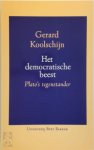 Gerard Koolschijn - Het Democratische beest: Plato's tegenstander