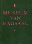 KARREMAN, TANJA, MÖRING, MARCEL .EN ANDEREN - Museum van Nagsael. 11 jaar 132 tentoonstellingen.