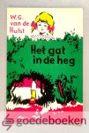 Hulst, W.G. van de - Het gat in de heg Hulst, W.G. van de - Het gat in de heg