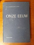 Niemeijer, Drs. A.C.; Schnit, Drs. F.J. - Onze eeuw. Geschiedenisleerboek voor de H.A.V.O. -top.