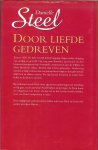 Steel Danielle ..  Vertaling Elly Schurink  Omslagontwerp  Jan de Boer - Door liefde gedreven