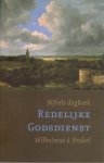 Wilhelmus a Brakel - Redelijke godsdienst