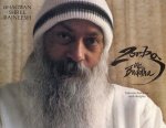 Osho (Bhagwan Shree Rajneesh) - Zorba the Buddha Osho (Bhagwan Shree Rajneesh) - Zorba the Buddha