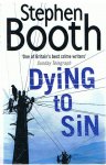 Booth, Stephen - Dying to sin