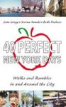 Joan Gregg ,  Serena Nanda 210923,  Beth Pacheco - 40 Perfect New York Days