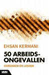Ehsan Kermani - 50 arbeidsongevallen