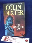 Dexter, Colin - The Remorseful Day / The final Inspector Morse novel