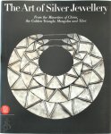  - The Art of Silver Jewellery From The Minorities of China, the Golden Triangle, Mongolia And Tibet