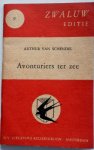 Schendel Arthur van - Avonturiers ter zee