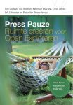 Dirk Gombeir, Luk Bosman - Press pauze: Ruimte creëren voor open exploreren