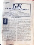 Duys, Mr J.e.wonder Redactie Van - Beschaving & Wetenschap eene Algemeene volksuniversiteit Vele artikelen over allerlei interessante onderwerpen naar de inzichten van die tijd. eerste jaargang (1928) compleet  en tweede jaargang alleen  jaar 1929,