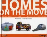 NAPPO, Donato / VAIRELLI, Stefania - Homes on the Move. Mobile Architecture - Mobile Architektur (text in English and German).