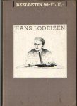  - LODEIZEN, HANS - BZZLLETIN  gewijd aan Hans Lodeizen (nr. 90)