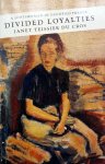 Teissier du Cros, Janet - Divided Loyalties (A Scotswoman in Occupied France) (Edited by Janet Adam Smith - Foreword by Richard Cobb) (ENGELSTALIG) Teissier du Cros, Janet - Divided Loyalties (A Scotswoman in Occupied France) (Edited by Janet Adam Smith - Foreword by Richard Cobb) (ENGELSTALIG)