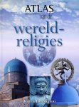 Karen Farrington, Hanneke Bos, Gerard M.L. Harmans - Atlas van de wereldreligies