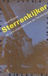 Watson, Fred - Sterrenkijker. De geschiedenis van de telescoop Watson, Fred - Sterrenkijker. De geschiedenis van de telescoop