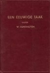 Huntington, William - Huntington, William-Een eeuwige taak