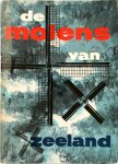 M. van Hoogstraten 238206 - De molens van Zeeland Met foto's van de auteur