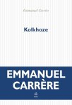 Emmanuel Carrère - Kolkhoze