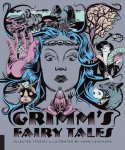 Grimm, Wilhelm, Grimm, Jacob - Classics Reimagined, Grimm's Fairy Tales