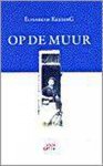 Elisabeth Keesing - OP DE MUUR
