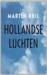 Martin Bril, Martin Bril - Hollandse Luchten