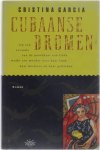 Cristina Garcia - Cubaanse dromen Cristina Garcia - Cubaanse dromen