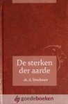Verschuure, Ds. A. - De sterken der aarde *nieuw* --- Drie preken over Spreuken 30