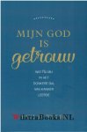Wolfe, Paul D. - Mijn God is getrouw - wat Hij mij in het donkere dal van kanker leerde