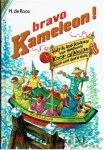 Roos, H. de - 16 : Bravo Kameleon !