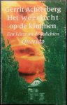 Achterberg, Gerrit - Weerlicht op de kimmen Achterberg, Gerrit - Weerlicht op de kimmen