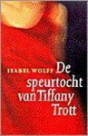 Isabel Wolff - De Speurocht Van Tiffany Trott