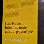Fortmann, Han - Inleiding tot de cultuurpsychologie