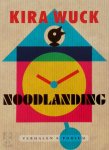Kira Wuck - Noodlanding