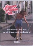 Aarsman, Hans & Anna Woltz - Nieuwe Groeten Uit..... Ansichten Voor Nederland