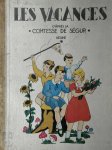 Comtesse de Ségur - Les Vacances d'après la Comtesse de Segur née Rostopchine
