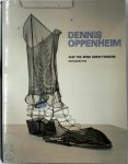Dennis Oppenheim 48350, A. Heiss 48351 - Dennis Oppenheim: Selected Works 1967-90 And the mind grew fingers, retrospective.