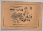  - Korbuly's bouwdoozen Matador. Boekje F. Voorbeelden voor Matador No. 4 en 5