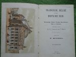 C.C.J. Teerling en P. Beets. Herzien door F. Mosel. - FRANKRIJK, BELGIË EN HET BRITSCHE RIJK Merkwaardige plaatsen, prachtige natuurtafereelen, zeden en gewoonten. Met 4 gekleurde platen.