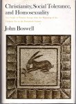 John Boswell 12323 - Christianity, Social Tolerance, and Homosexuality Gay People in Western Europe from the Beginning of the Christian Era to the Fourteenth Century