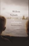 Willem Nijholt - Een ongeduldig verlangen