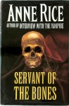 Anne Rice, Mary Kay Zuravleff - Servant of the Bones