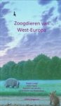 LANGE, ROGIER/ TWISK, PETER/ WINDEN, ALPHONS VAN/DIEPENBEEK, ANNEMARIE VAN. - Zoogdieren van West-Europa. isbn 9789050110778