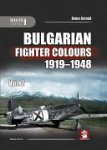 Dénes Bernád - Bulgarian Fighter Colours 1919-1948