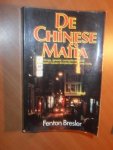 Bresler, Fenton - De Chinese Mafia. Drugs, geweld, corruptie en dood : de Triaden tussen Amsterdam en Hong Kong
