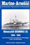 Haupt, H. and S. Breyer - Marine-Arsenal band 43 Minenschiff Brummer (II) 1940-1945, das Schicksal des norwegischen Minenlegers Olaf Tryggvason