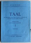 Blink W P van  den, ill. Hulst W G van de Jr - Taal een methode voor het zuiver schrijven en stellen op de lagere school Deel 1