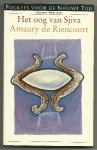 de Riencourt, Amaury - Het oog van Sjiva de Riencourt, Amaury - Het oog van Sjiva