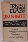 Ernest Claes - Omnibus: De witte/Floere het fluwijn/Jeugd/De heiligen van zichem/Clementine/De oude klok